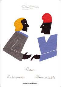 Robespierre a Masaniello a Parigi. Con acquaforte e multilingue