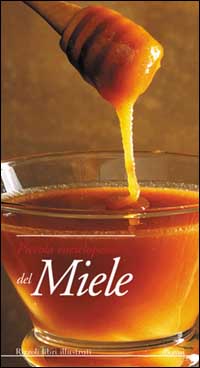 Piccola enciclopedia del miele