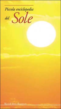 Piccola enciclopedia del sole