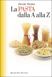 La pasta dalla A alla Z