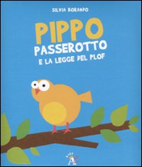Pippo Passerotto e la legge del plof