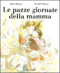 Le pazze giornate della mamma