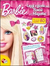 Leggi e gioca con Barbie. Con magneti