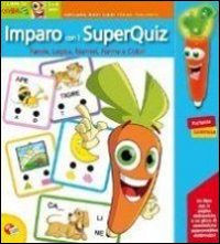 Libro carotina super bip. Imparo con i super quiz