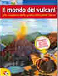 Discovery. Il mondo dei vulcani