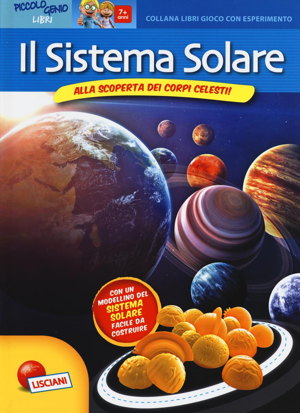 Il sistema solare. Alla scoperta dei corpi celesti! Libro gioco con esperimento