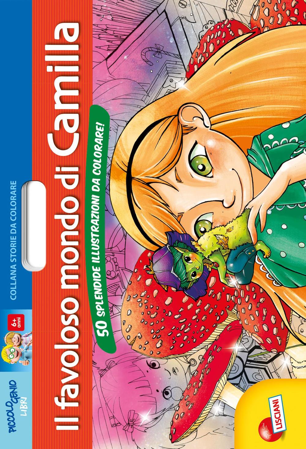 Il favoloso mondo di Camilla