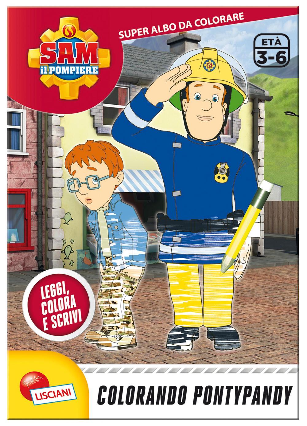 Sam il pompiere. Colorando Pontypandy. Albo da colorare