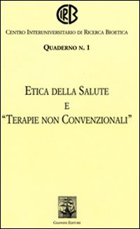 Etica della salute e «terapie non convenzionali»