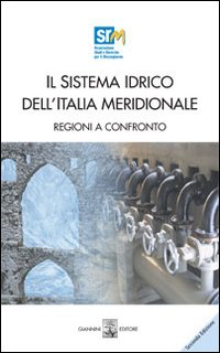Il sistema idrico dell'Italia meridionale: regioni a confronto