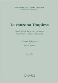 La canzona timpiesa. Antologia della poesia gallurese. Settecento primo ottocento