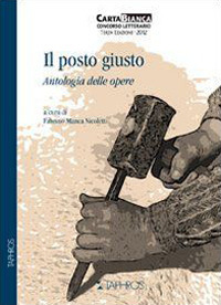 Il posto giusto. Antologia delle opere
