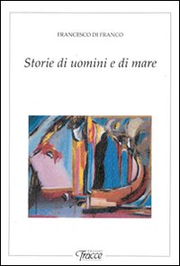 Storie di uomini e di mare