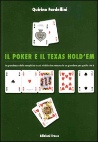 Il poker e il texas hold'em
