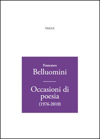Occasioni di poesia (1976-2010)
