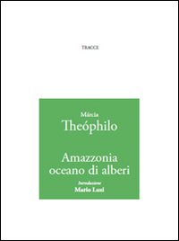 Amazzonia oceano di alberi