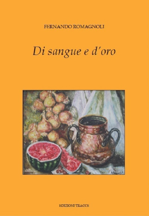 Di sangue e d'oro