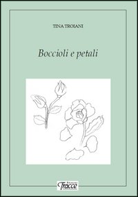 Boccioli e petali