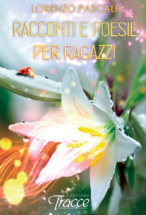 Racconti e poesie per ragazzi