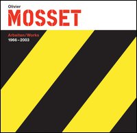 Olivier Mosset. Arbeiten-Works 1966-2003