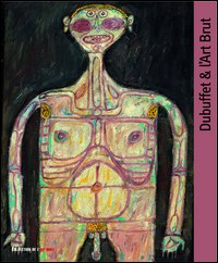 Dubuffet & l'art brut