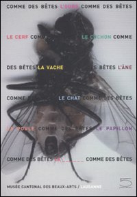 Comme des bêtes. Ours, chat, cochon & Cie