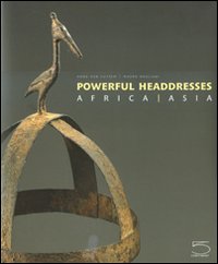 Powerfull headdresses. Africa-Asia