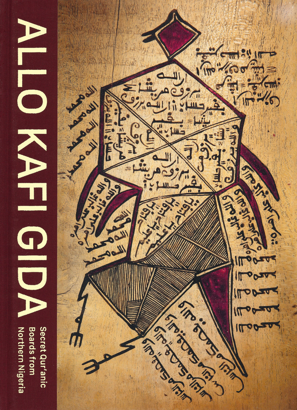 Allo Kafii Gida. Secret Qur'anic boards from Northern Nigeria