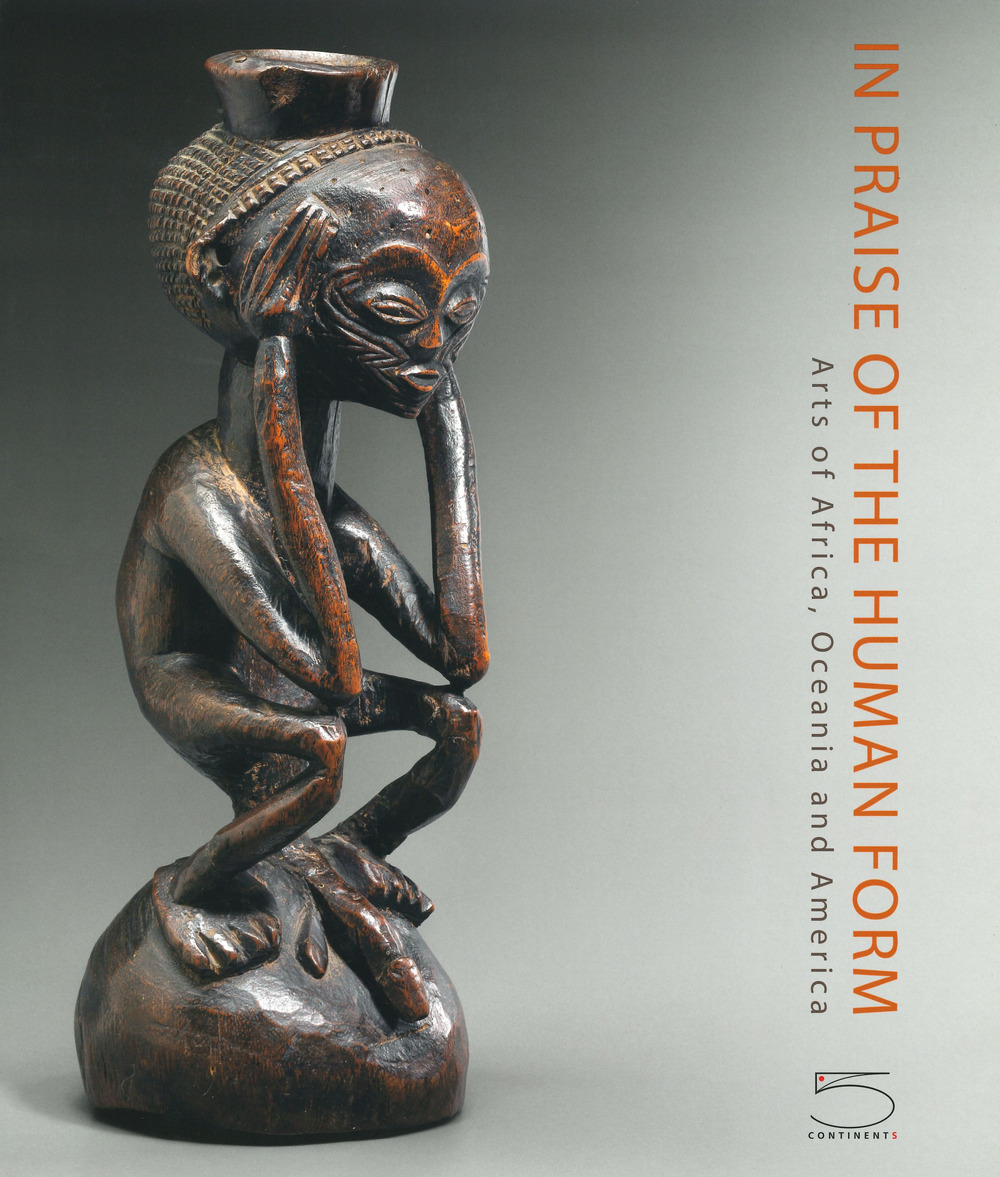 In praise of the human form. Arts of Africa, Oceania and America