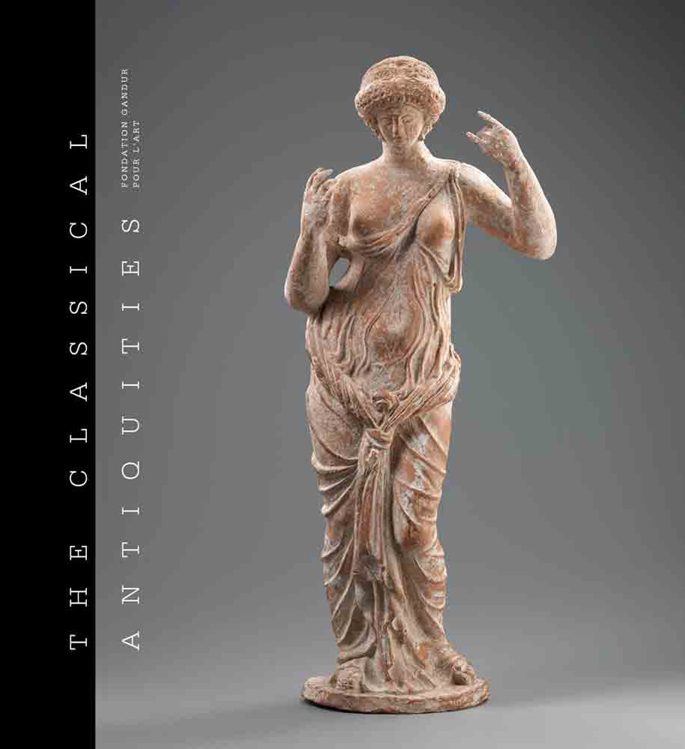 The Classical Antiquities Fondation Gandur pour l'Art