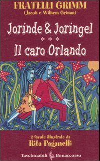 Jorinde & Joringel-Il caro Orlando