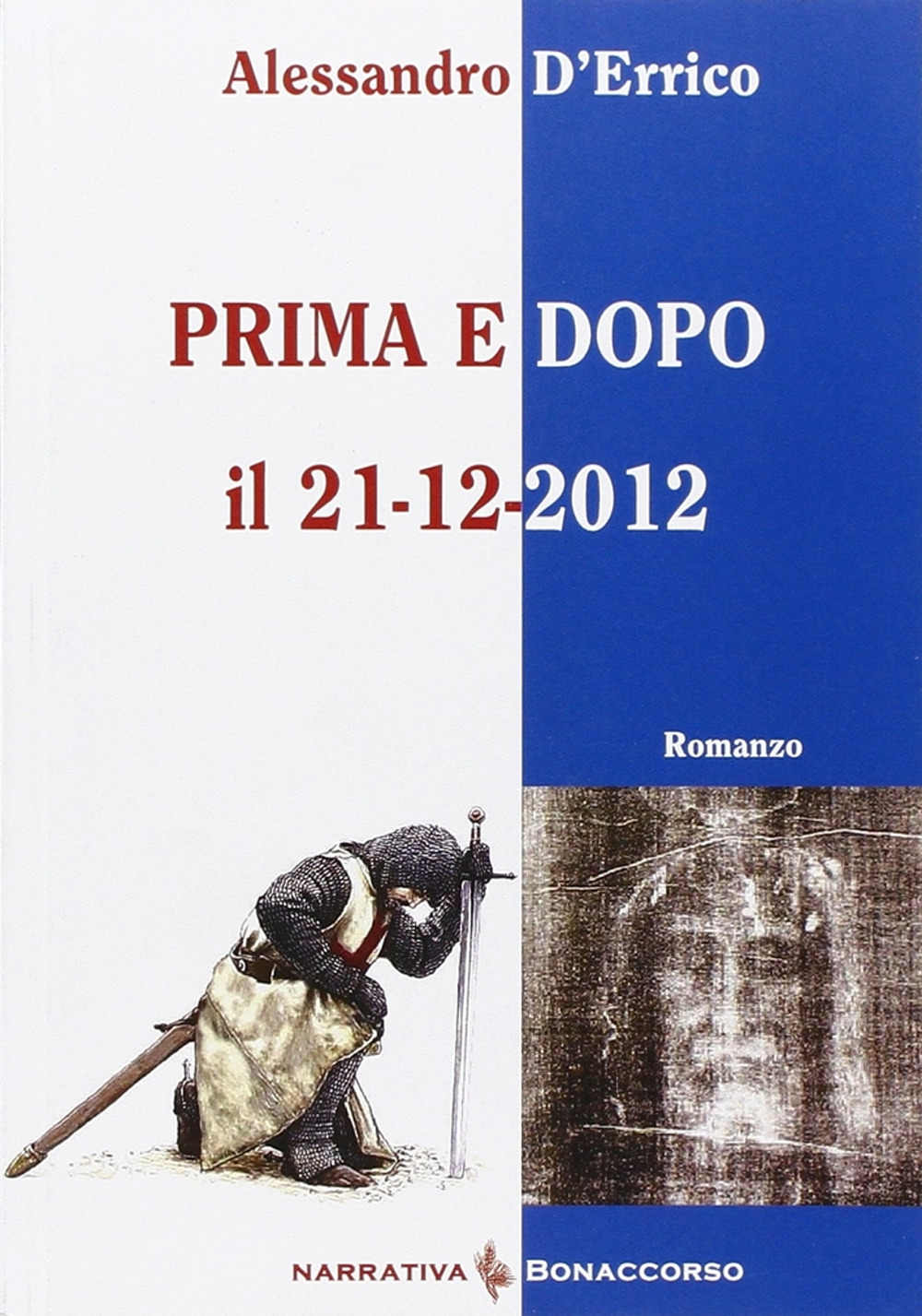 Prima e dopo il 21-12-2012