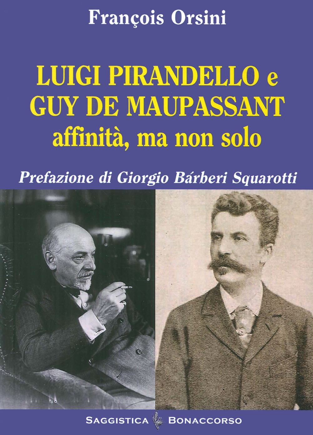 Luigi Pirandello e Guy De Maupassant affinità ma non solo
