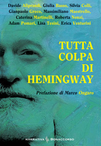 Tutta colpa di Hemingway