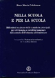 Nella scuola e per la scuola