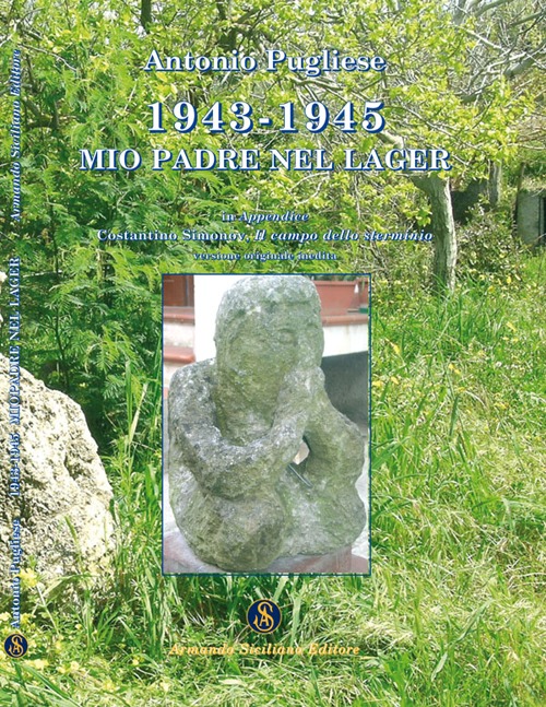 1943-1945 mio padre nel lager