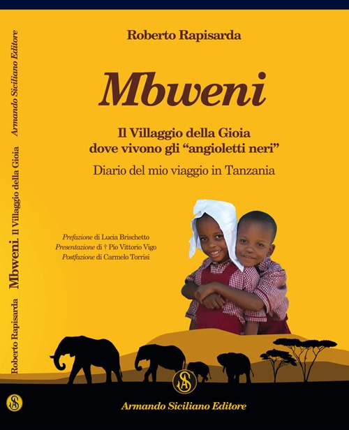 Mbweni. Il villaggio della gioia dove vivono gli «angeli neri». Diario del mio viaggio in Tanzania