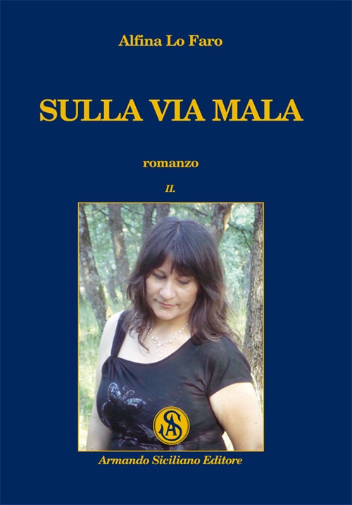 Sulla via mala. Vol. 2