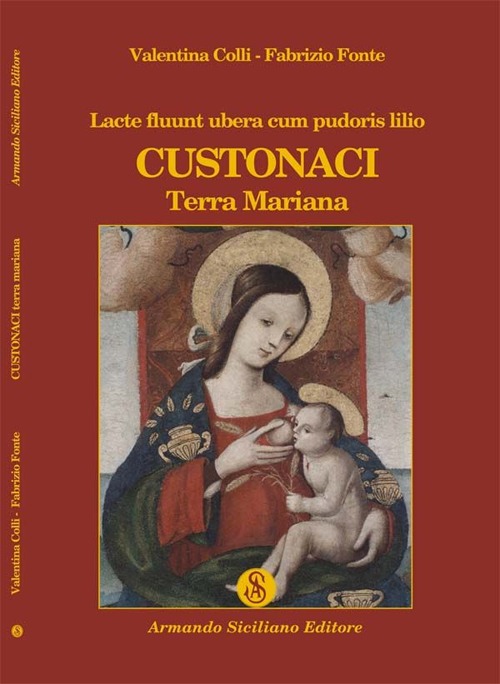 Lacte fluunt ubera cum pudoris lilio. Custonaci. Terra Mariana