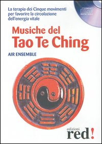 Musiche del Tao Te Ching. CD Audio