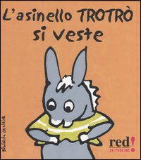 L'asinello Trotrò si veste