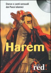 Harem. Danze e canti sensuali dai paesi islamici