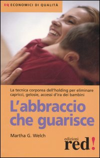 L'abbraccio che guarisce