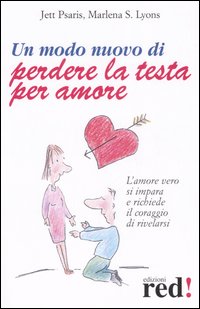 Un modo nuovo di perdere la testa per amore