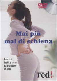 Mai più mal di schiena