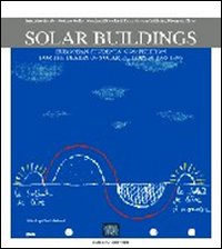 Solar buildings. European students' competition for the design of solar buildings