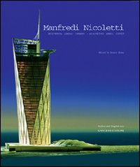 Manfredi Nicoletti. Architettura, simobolo, contesto-Manfredi Nicoletti. Architecture, symbol, context