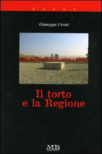 Il torto e la regione