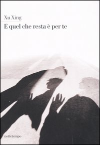 E quel che resta è per te