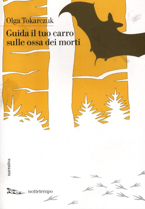 Guida il tuo carro sulle ossa dei morti
